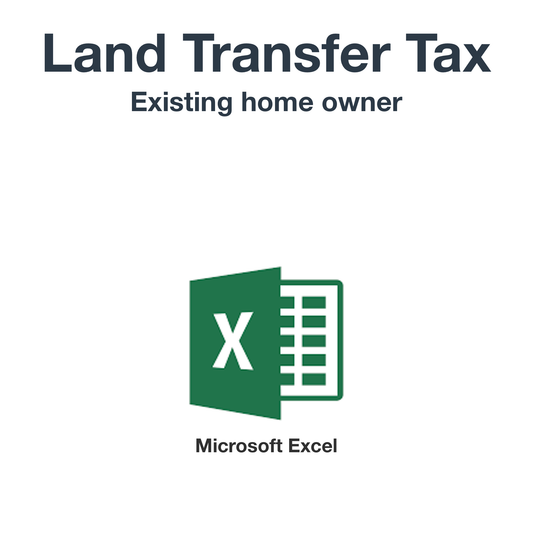 Land Transfer Tax - Existing home owner (Microsoft Excel format)