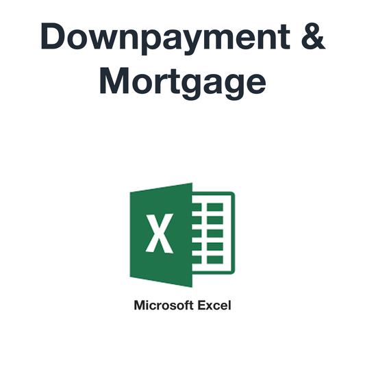 Downpayment & Mortgage (Microsoft Excel format)